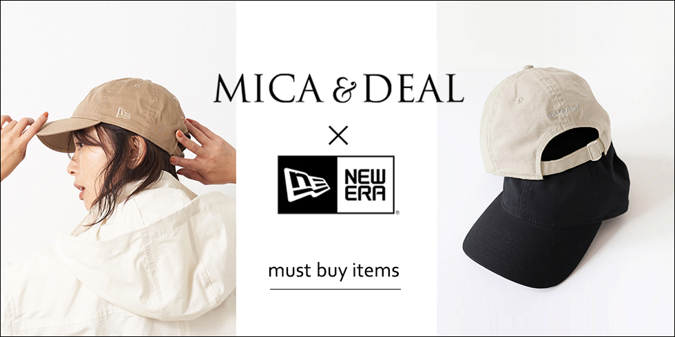 MICA&DEAL×NEWERA コラボレーションCAP PRE ORDER | MICA&DEAL