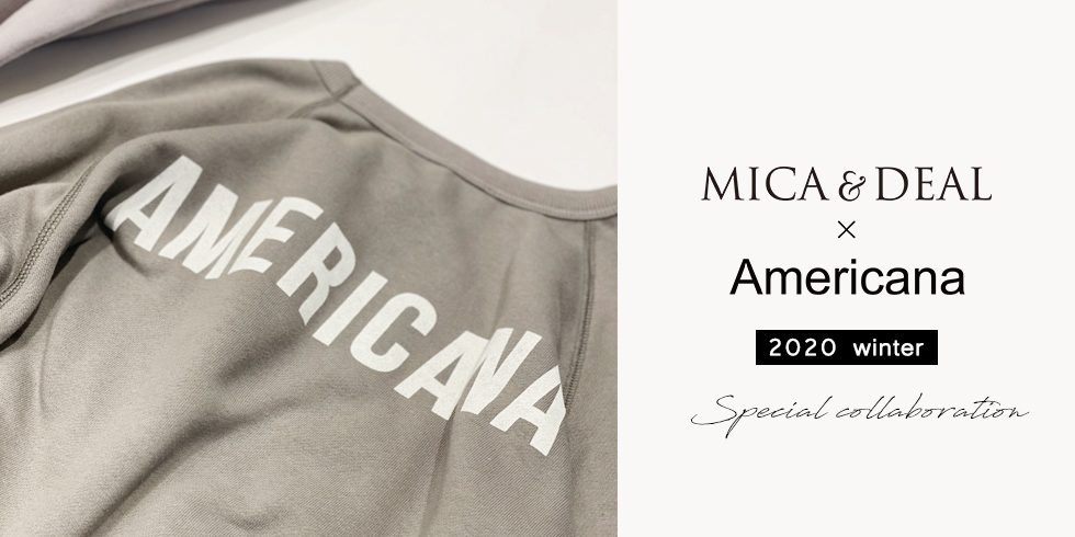 AMERICANA×MICA】スペシャルアイテムが入荷！ | MICA&DEAL ONLINE STORE